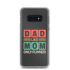 Dad Like Mom Only Funnier Clear Case for Samsung®