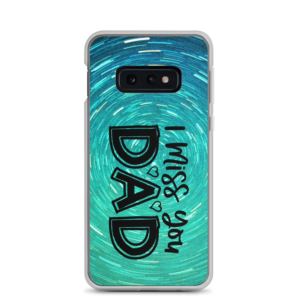 I Miss You Dad Clear Case for Samsung®