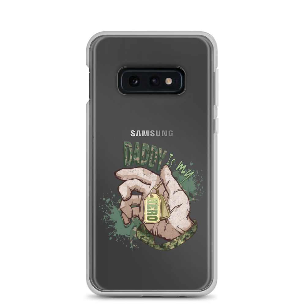 Daddy Is My Hero Clear Case for Samsung®