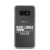 Dad Joke Loading... Please Wait Clear Case for Samsung®