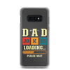 Dad Jokes Loading,,, Please Wait Clear Case for Samsung®