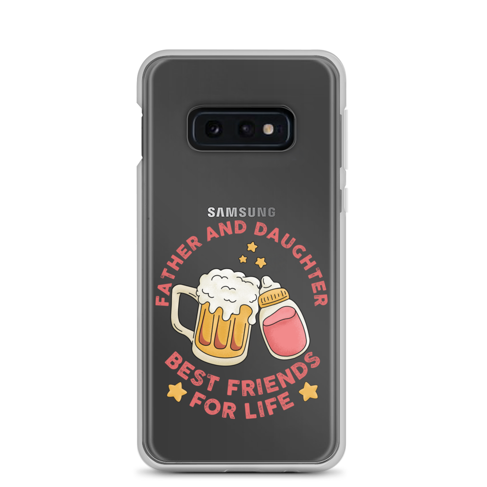 Father And Daughter Best Friends For Life Clear Case for Samsung®