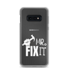 Mr fix It Clear Case for Samsung®