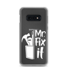 Mr fix It Clear Case for Samsung®