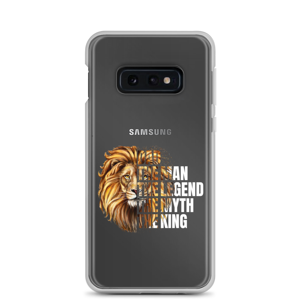 Dad The Man The Legend The Myth The King Clear Case for Samsung®