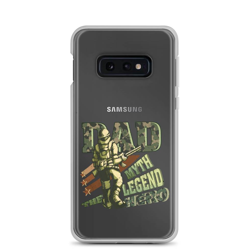 Dad The Myth The Legend The Hero Clear Case for Samsung®