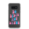 Do Dilfs Not Drugs Clear Case for Samsung®