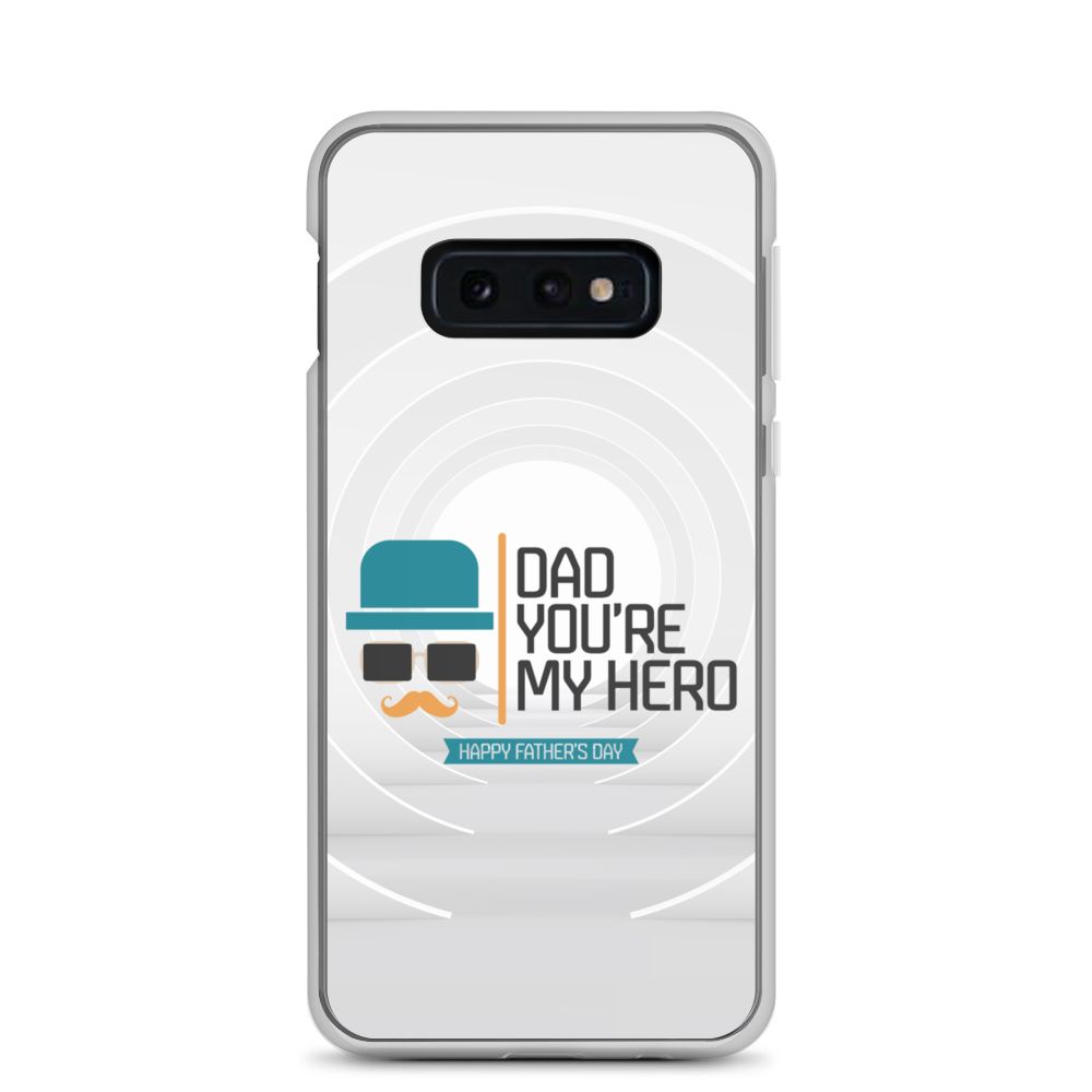 Dad You're My Hero Happy Father's Day Clear Case for Samsung®