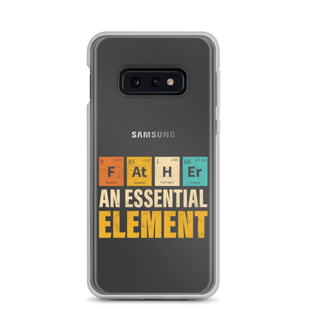 Father An Essential Element Clear Case for Samsung®