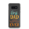 Best Dad Ever Clear Case for Samsung®