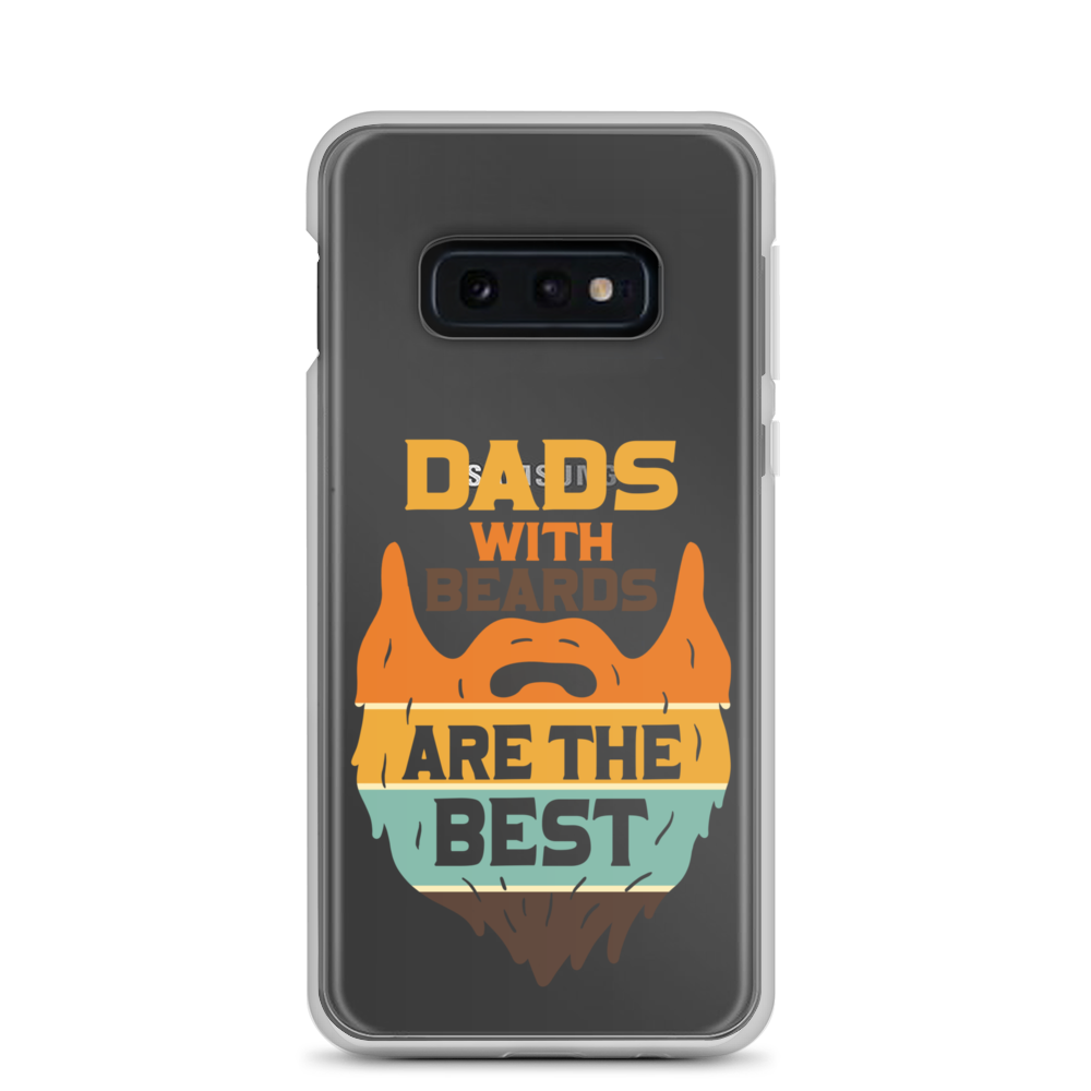 Dads With The Beard Are The Best Clear Case for Samsung®