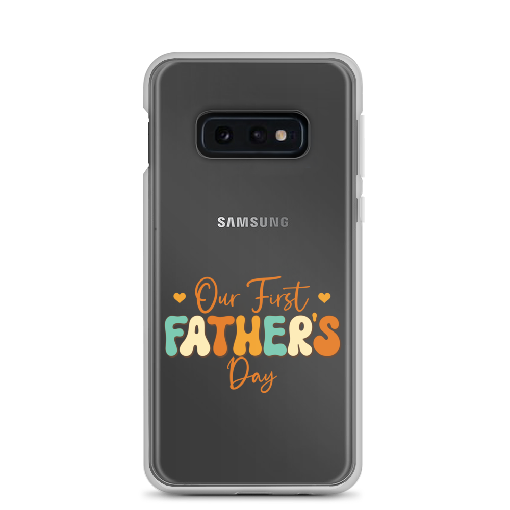 Our First Father's Day Clear Case for Samsung®