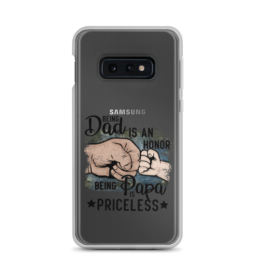 Being Dad Is An Honor Being Papa Is Priceless Clear Case for Samsung®