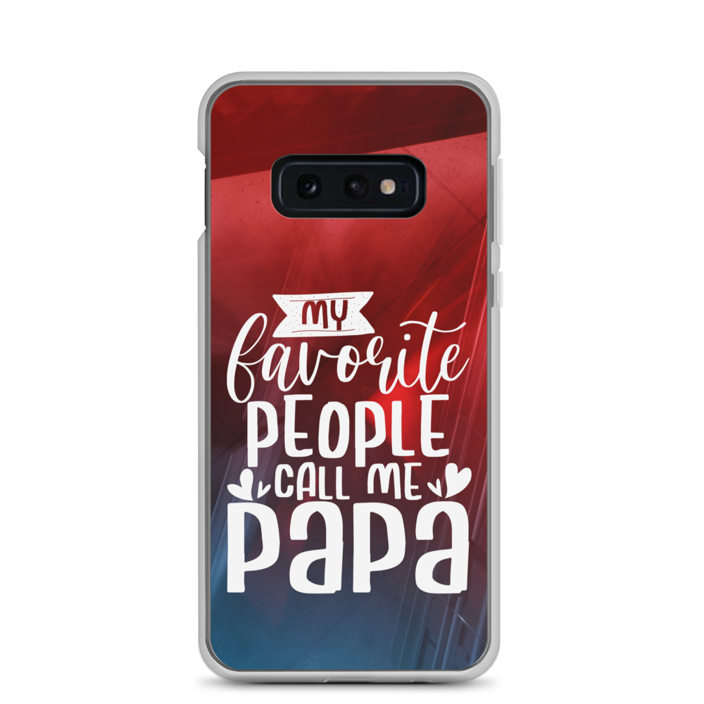 My Favorite People Call Me Papa Clear Case for Samsung®