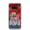 My Favorite People Call Me Papa Clear Case for Samsung®