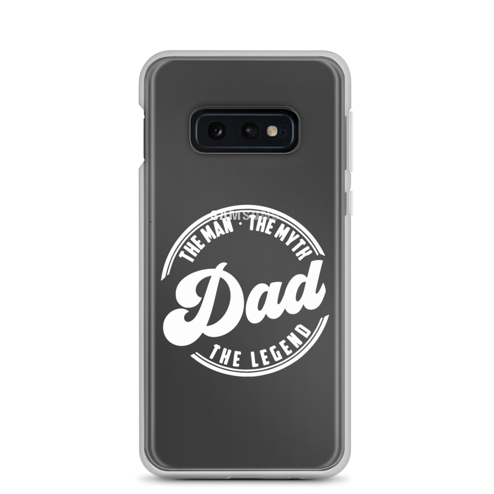 Dad The Man The Myth The Legend Clear Case for Samsung®