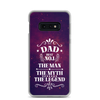 Dad Best Number 1 The Man The Myth The Legend Clear Case for Samsung®