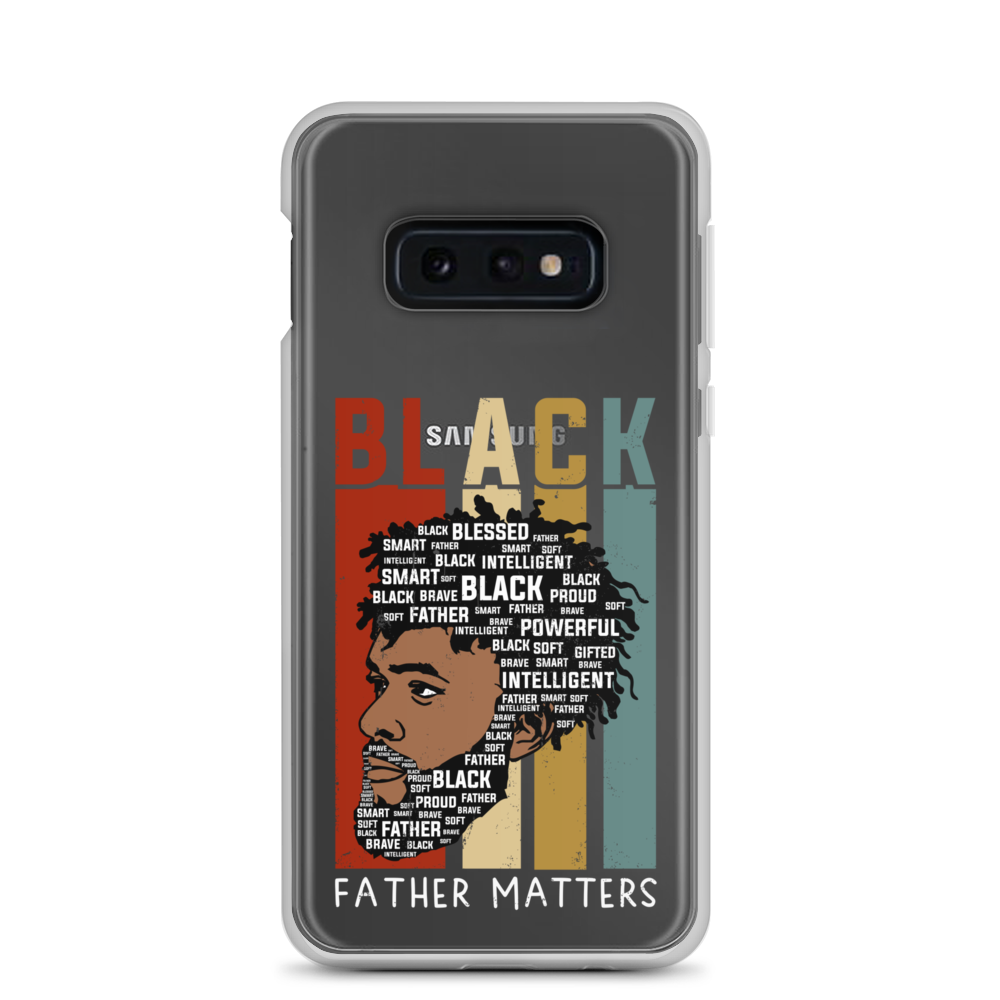 Black Father Matters Clear Case for Samsung®