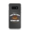 I Wish You A Happy Father's Day Clear Case for Samsung®