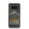 I'm A Fishing Dad A Normal Dad Just Way More Awesome Clear Case for Samsung®