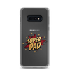 Super Dad Clear Case for Samsung®