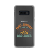 Dad Jokes I Think You Mean You Mean Rad Jokes Clear Case for Samsung®