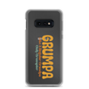 Grumpa Like A Regular Grandpa Only Geumpier Clear Case for Samsung®