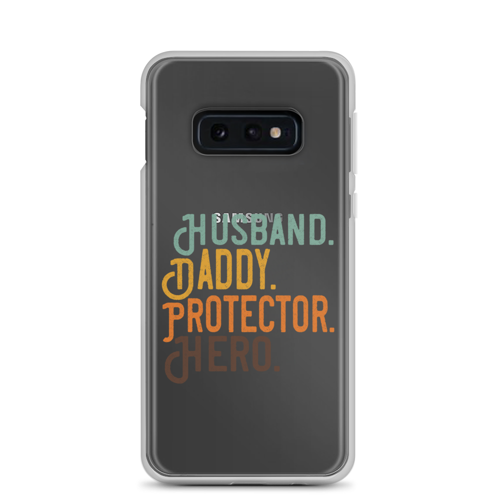 Husband. Daddy. Protector. Hero Clear Case for Samsung®