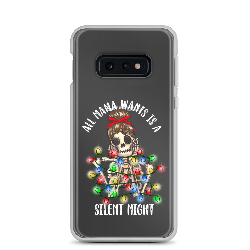 All Mama Wants Is A Silent Night Clear Case for Samsung®