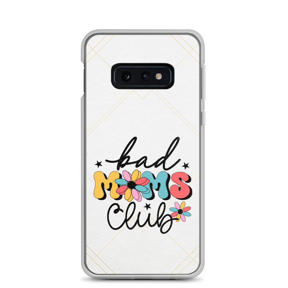 Bad Moms Club Clear Case for Samsung®