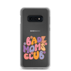 Bad Moms Club Clear Case for Samsung®