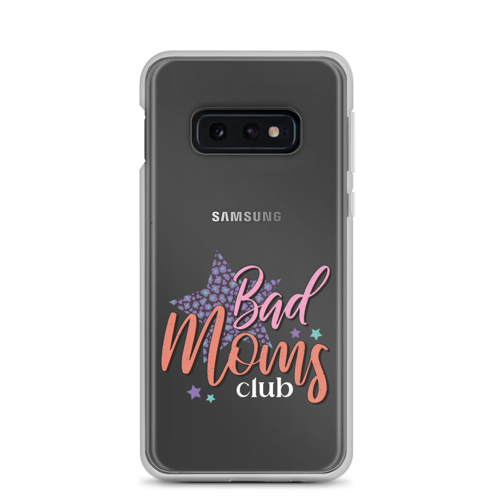 Bad Moms Club Clear Case for Samsung®