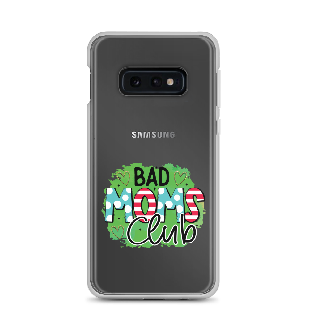 Bad Moms Club Clear Case for Samsung®