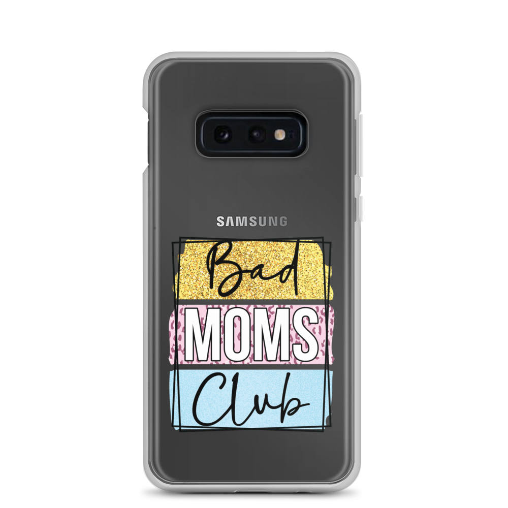 Bad Moms Club Clear Case for Samsung®