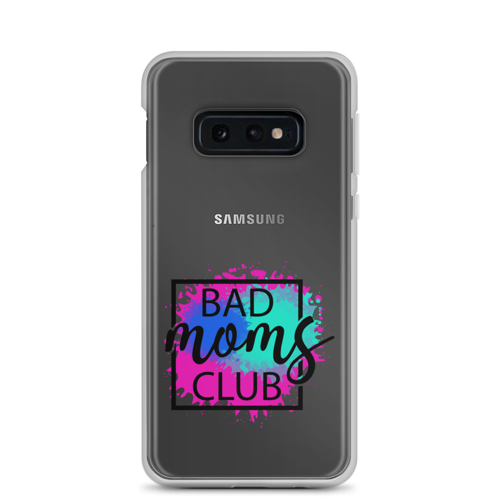 Bad Moms Club Clear Case for Samsung®