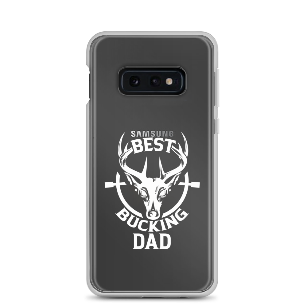 Best Bucking Dad Clear Case for Samsung®