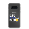 Dad Needs Beer Clear Case for Samsung®