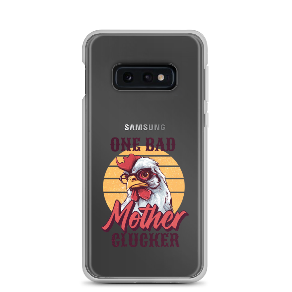 One Bad Mother Clucker Clear Case for Samsung®