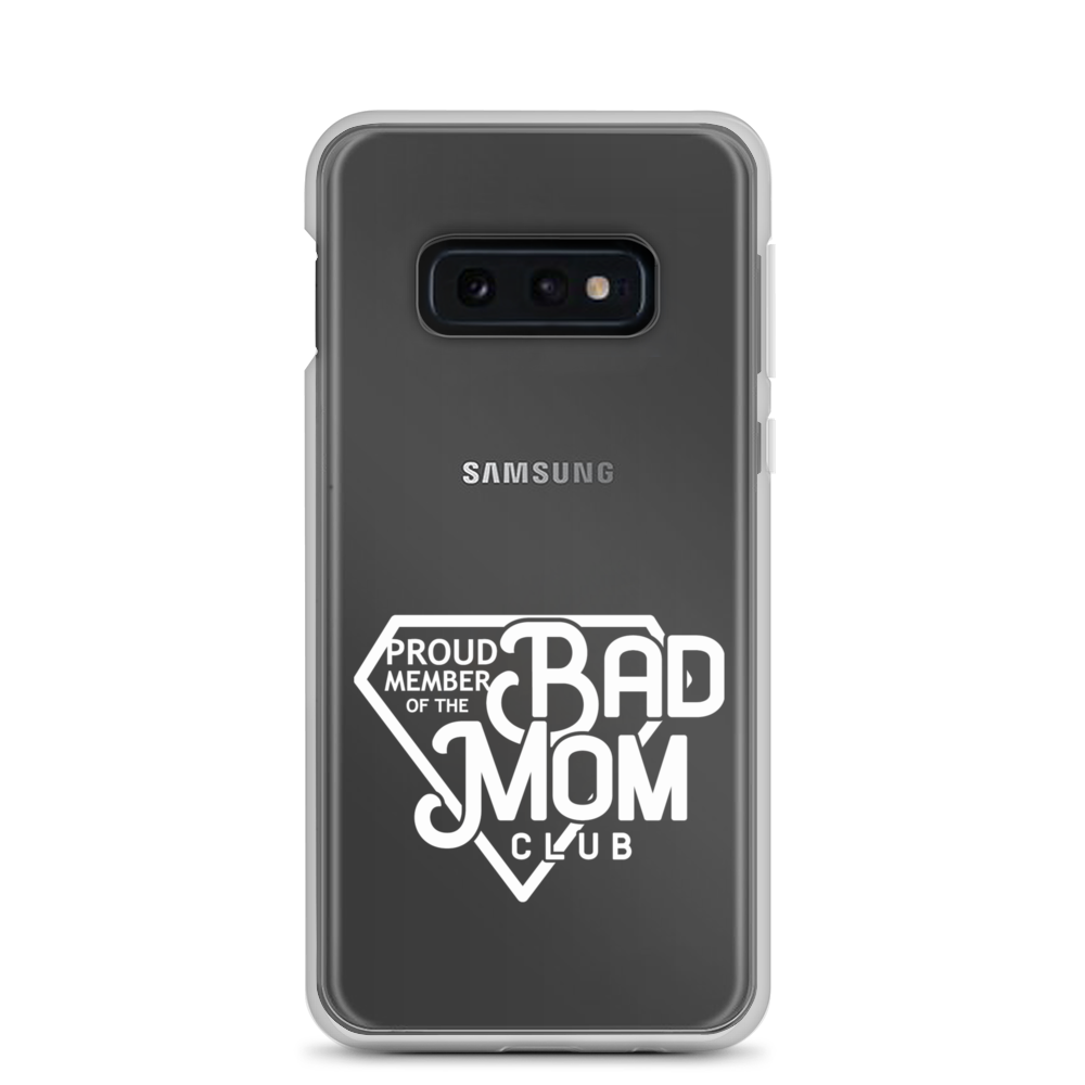 Proud Member Of The Bad Mom Club Clear Case for Samsung®