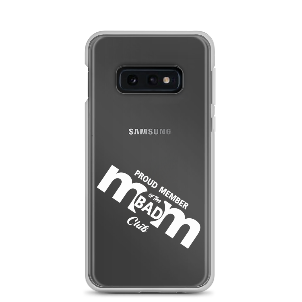 Proud Member Of The Bad Mom Club Clear Case for Samsung®