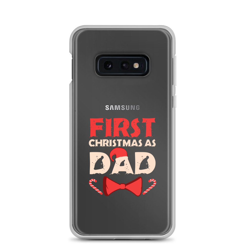 First Christmas As Dad Clear Case for Samsung®