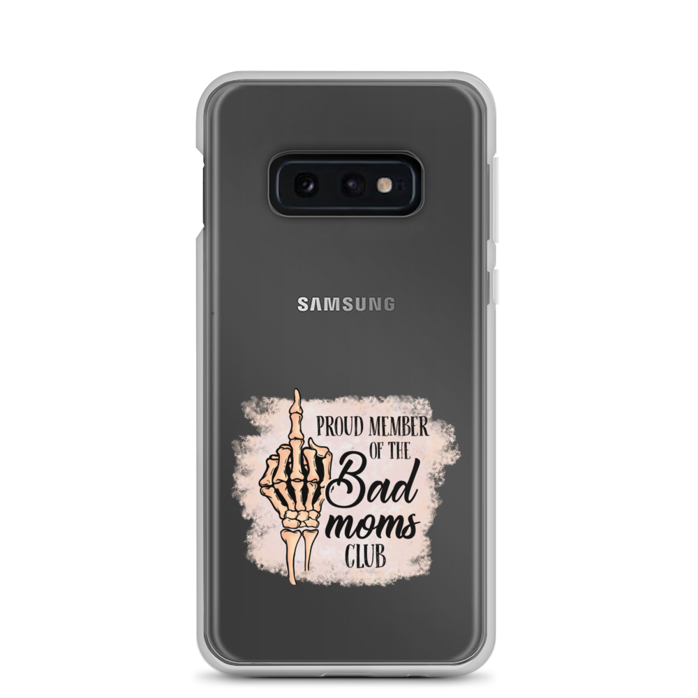 Proud Member Of The Bad Moms Club Clear Case for Samsung®