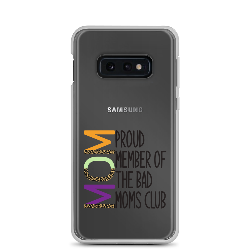 Proud Member Of The Bad Moms Club Clear Case for Samsung®