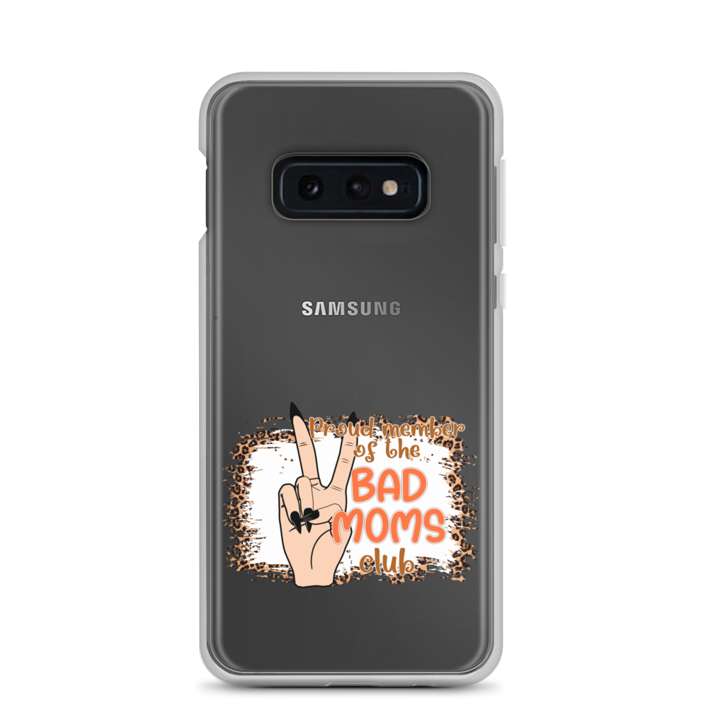 Proud Member Of The Bad Moms Club Clear Case for Samsung®