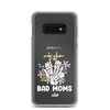 Proud Member Of The Bad Moms Club Clear Case for Samsung®