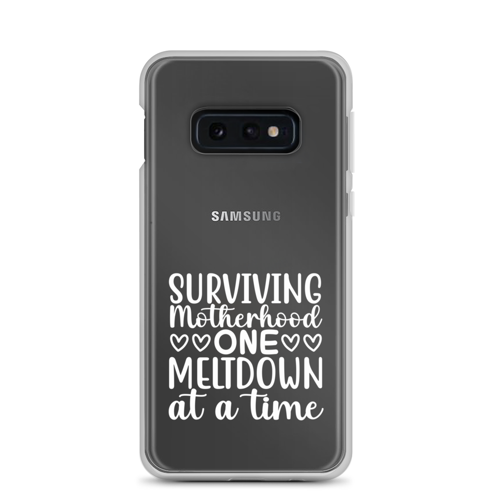 Surviving Motherhood One Meltdown At A Time Clear Case for Samsung®