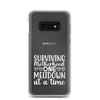 Surviving Motherhood One Meltdown At A Time Clear Case for Samsung®