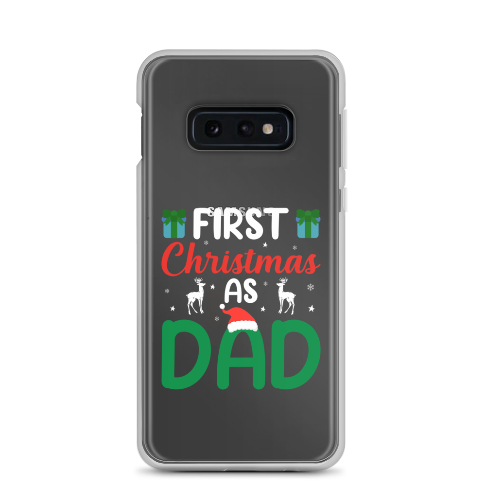 First Christmas As Dad Clear Case for Samsung®