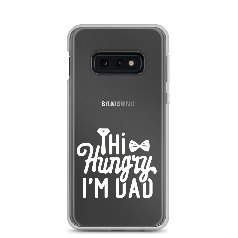 Hi Hungry I'm Dad  Clear Case for Samsung®