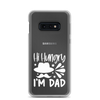 Hi, Hangry, I'm Dad. Clear Case for Samsung®